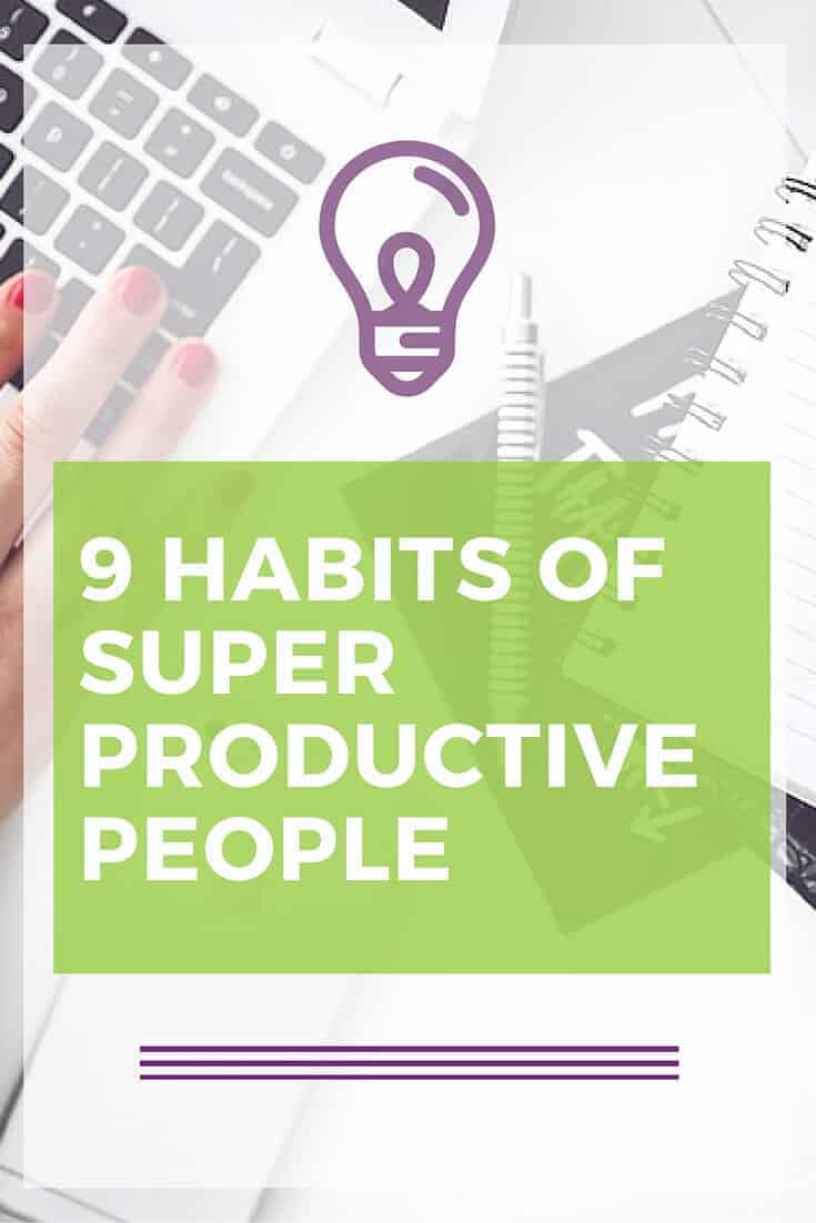 9 Habits of super productive people. Learn to manage your time, become efficient while planning your day, and get more things done. What are the best tricks? via @rhodastudio