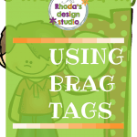 Classroom management with brag tags. Everyday celebrations, classroom rewards, math facts, classroom economy.