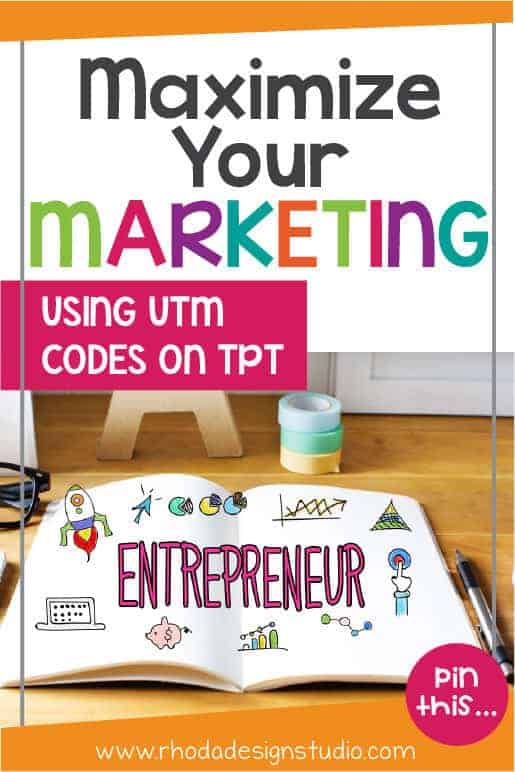 Use a custom UTM code generator for tracking your traffic that creates sales on Teachers Pay Teachers. Where should you be spending your time marketing?
