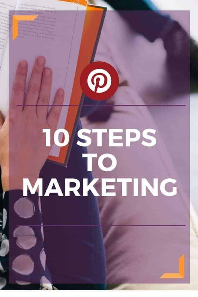 There are 10 easy steps to marketing your business with Pinterest. Read the blog to learn all ten!