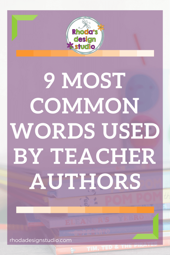 9 Most Common Words Used by Teachers on TPT