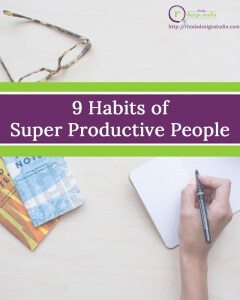 9 Habits of Super Productive People. How to make the most out of your to-do list. Read more on the blog: https://www.rhodadesignstudio.com