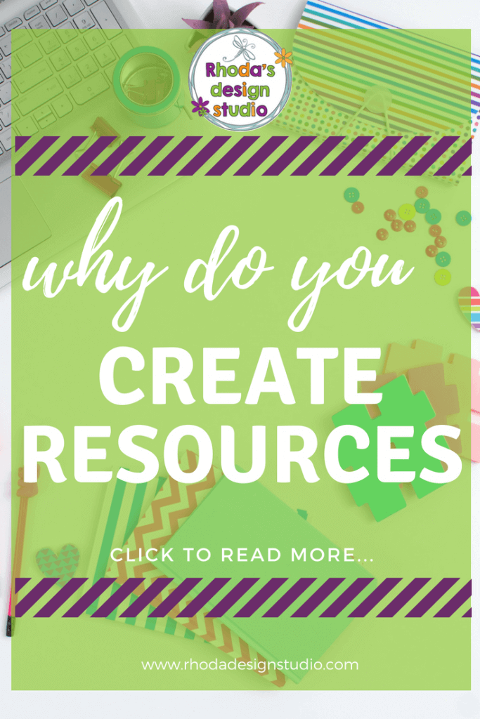 Why do you create teacher resources. Creating resources is beneficial for both you and your students. #rhodadesignstudio #rhodastudio