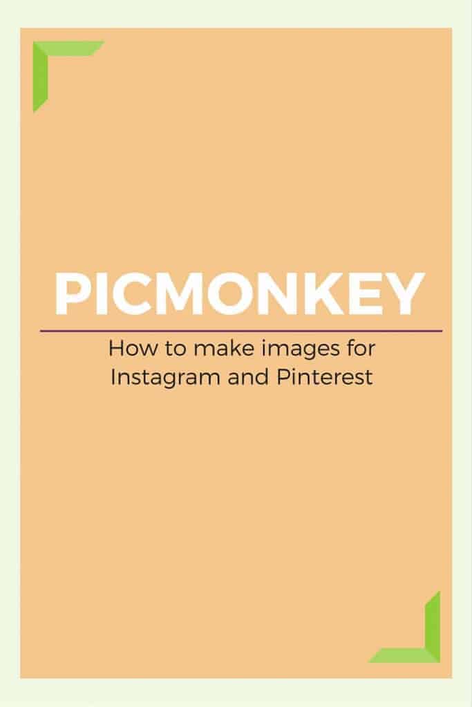 Create images for your blog, website, Instagram or Photoshop using PicMonkey. Easy to learn and use. Read the tutorial.