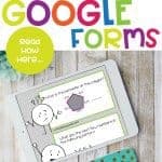 Google Forms in the classroom is a great way for teachers to save time in an elementary classroom. You can use them with an iPad or Chromebook. Use them for Data Collection, Exit Tickets, Quizzes and more.