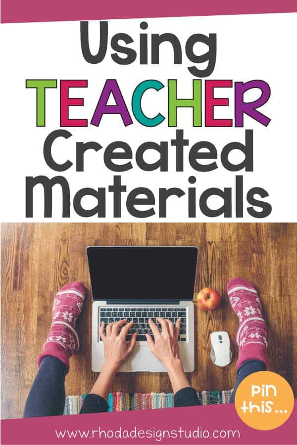 Using Teacher Created Materials in Your Classroom