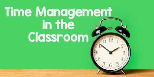 time management in the classroom